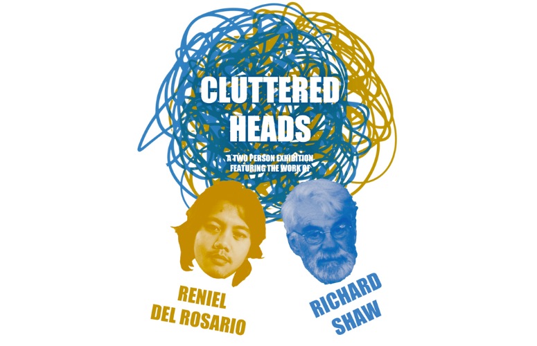 Cluttered Heads: Reniel Del Rosario & Richard Shaw